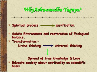 WhyAshwamedha Yagnya?