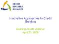 Innovative Approaches to Credit Building PowerPoint PPT Presentation