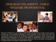 Deborah O'Flaherty: Certified Child Welfare Protective Investigator