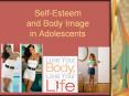 Self-Esteem and Body Image in Adolescents PowerPoint PPT Presentation