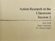 Action Research in the Classroom Session 2