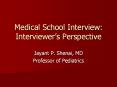 Medical School Interview: Interviewer PowerPoint PPT Presentation