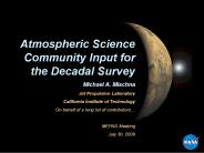 Atmospheric Science Community Input for Decadal Survey
