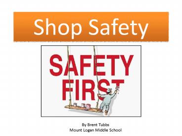 Shop Safety