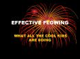 EFFECTIVE FLOWING PowerPoint PPT Presentation