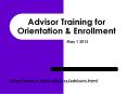 Advisor Training for Orientation PowerPoint PPT Presentation