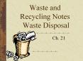 Waste%20and%20Recycling%20Notes%20Waste%20Disposal PowerPoint PPT Presentation