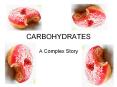 CARBOHYDRATES PowerPoint PPT Presentation