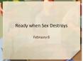 Ready when Sex Destroys PowerPoint PPT Presentation