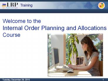 Welcome to the Internal Order Planning and Allocations Course