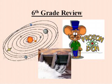 6th Grade Review