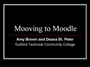 Mooving to Moodle