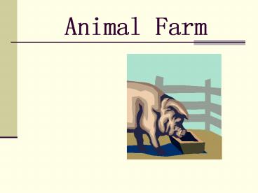 Animal Farm