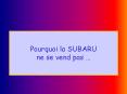 Pourquoi la SUBARU ne se vend pas  PowerPoint PPT Presentation