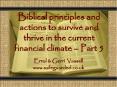 Biblical principles and actions to survive and thrive in the current financial climate  PowerPoint PPT Presentation