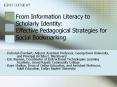 From Information Literacy to Scholarly Identity: Effective Pedagogical Strategies for Social Bookmarking PowerPoint PPT Presentation