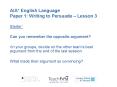 A/A* English Language Paper 1: Writing to Persuade  PowerPoint PPT Presentation