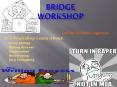 BRIDGE Workshop PowerPoint PPT Presentation