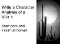 Write a Character Analysis of a Villain PowerPoint PPT Presentation