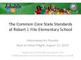 The Common Core State Standards at Robert J. Fite Elementary School PowerPoint PPT Presentation