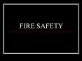 FIRE SAFETY PowerPoint PPT Presentation