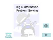 Big 6 Information  Problem Solving