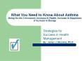 What You Need to Know About Asthma Going for the 3 Increases: Increase in Health, Increase in Happiness PowerPoint PPT Presentation