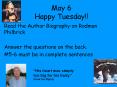 May 6 Happy Tuesday!! PowerPoint PPT Presentation