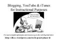 Blogging, YouTube PowerPoint PPT Presentation