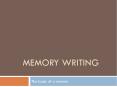 Memory Writing PowerPoint PPT Presentation
