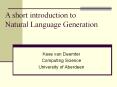 A short introduction to Natural Language Generation PowerPoint PPT Presentation