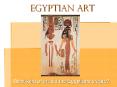 Egyptian Art PowerPoint PPT Presentation