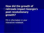 How did the growth of railroads impact Georgia