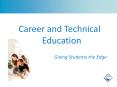 Career and Technical Education PowerPoint PPT Presentation