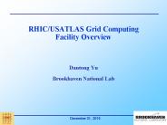RHIC/USATLAS Grid Computing Facility Overview