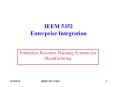 IEEM 5352 Enterprise Integration PowerPoint PPT Presentation