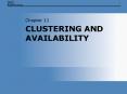 CLUSTERING AND AVAILABILITY PowerPoint PPT Presentation