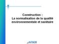 Construction : La normalisation de la qualit PowerPoint PPT Presentation