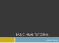 Basic HTML Tutorial PowerPoint PPT Presentation