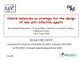 Hybrid molecules as strategy for the design of new anti-infective agents  International Symposium  PowerPoint PPT Presentation
