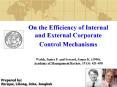 On the Efficiency of Internal  and External Corporate        Control Mechanisms  Walsh, James P. and Seward, James K. (1990),            Academy of Management Review, 15 (3): 421-458 PowerPoint PPT Presentation