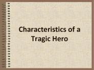 Characteristics of a Tragic Hero