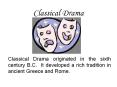 Classical Drama PowerPoint PPT Presentation