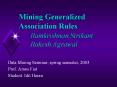 Mining%20Generalized%20Association%20Rules%20Ramkrishnan%20Strikant%20Rakesh%20Agrawal PowerPoint PPT Presentation