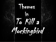 Themes in To Kill a Mockingbird