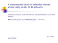 A measurement study of vehicular internet access using in situ Wi-Fi networks  Vladimir Bychkovsky, Bret Hull, Allen Miu, Hari Balakrishnan, and Samuel Madden MIT Computer Science and Artificial Intelligence Laboratory PowerPoint PPT Presentation