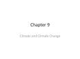 Climate and Climate Change PowerPoint PPT Presentation