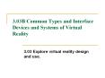 3.03B Common Types and Interface Devices and Systems of Virtual Reality PowerPoint PPT Presentation