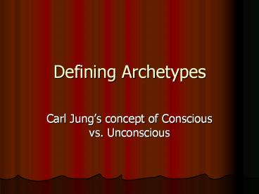Defining Archetypes