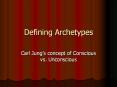 Defining Archetypes PowerPoint PPT Presentation